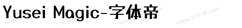 Yusei Magic字体转换